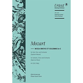 Missa brevis in C major (K. 220 / 196b) - Sparrow Mass - Breitkopf Urtext - soloists, mixed choir and orchestra - vocal/piano score - (EB 8581)