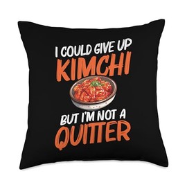 Kimchi I´m Not A Quitter South Korean Kimchi Throw Pillow
