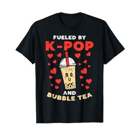 Fueled By K-Pop Bubble Tea Cute Korean Women Girls Teen Gift T-Shirt