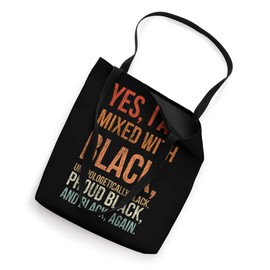 I Am Melanated Educated Unapologetic Pride Black History Tote Bag