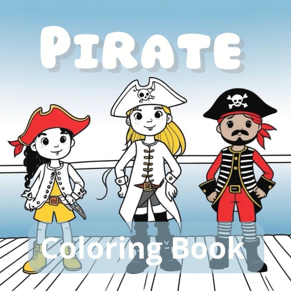 Pirate coloring book: For kids and adults