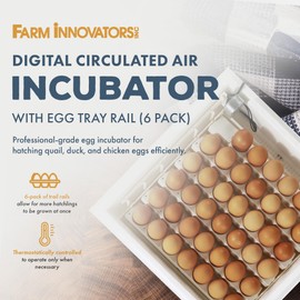 Farm Innovators 4250 Heated Digital Circulated Air Incubator with Automatic Egg Turner and 6 Pack of Small Egg Tray Rail with 20 Egg Capacit
