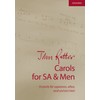 John Rutter Carols for SA and Men: 9 carols for