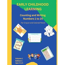 Early Childhood Learning: Numbers 1 Through 20