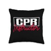CPR Instructor Teacher First Aid AED Trainer Throw Pillow