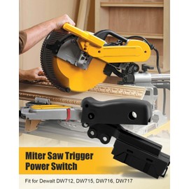 ULXIOM Miter Saw Trigger Power Switch Replacement Fit for Dewalt DW712 DW715 DW716 DW717 DW718 DWS780