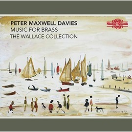 Peter Maxwell-Davies: Music for Brass