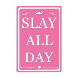 Slay All Day Metal Sign Preppy Room Decor 8"X12" Coquette Room Decor Preppy Stuff for Girls Aesthetic Pink Tin Signs Preppy Posters Gifts for Girls