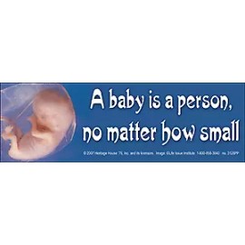 Heritage House '76 A Baby is a Person... Pro-Life Bumper Sticker