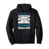 I'm Too Emotionally Attached To Fictional Characters Hoodie Pullover Hoodie