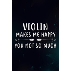 Christmas gifts for women: Violin Makes Me Happy Funny Cool Violinist Funny: Violin, Birthday Gifts for Women, Relaxing Christmas Gifts for Women, ... from Husband, Gifts for Mom from Daughter,Mo