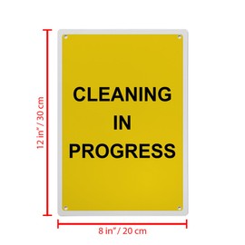 Cleaning In Progress Sign, 8.5 x 11 in" OSHA Compliant Information Sign, Weatherproof Plastic, UV resistant & Easy-to-Read Signage