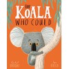The Koala Who Could: From The World of Rachel Bright