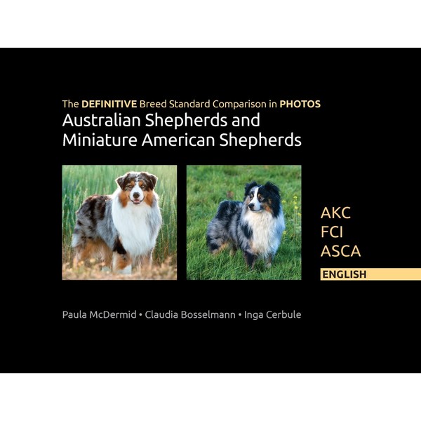 The DEFINITIVE Breed Standard Comparison in PHOTOS for Australian Shepherds