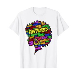 Retired Black Woman Afro Retirement T-Shirt