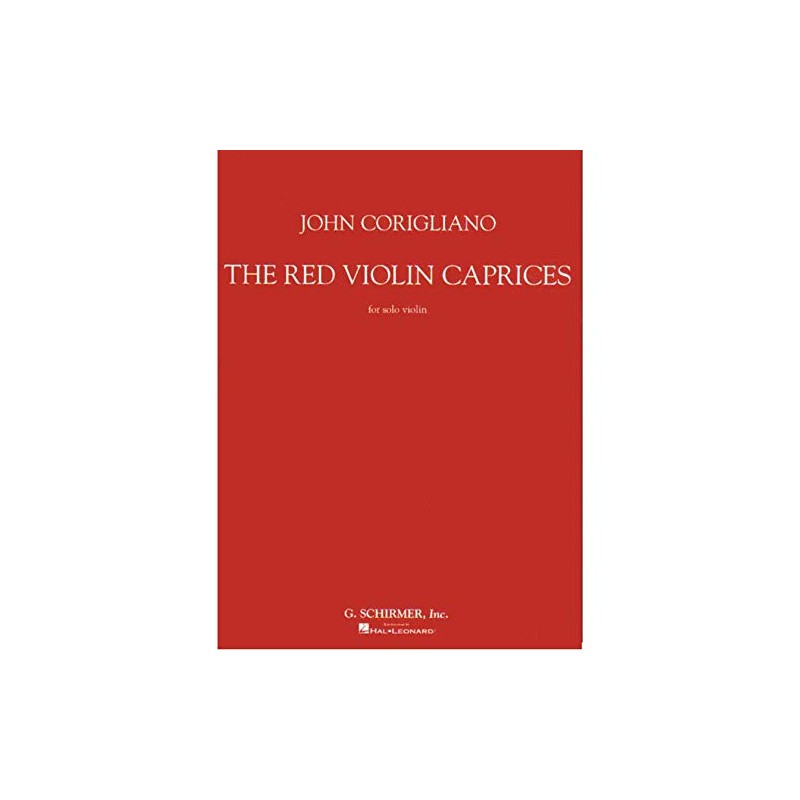 The Red Violin Caprices: for Solo Violin