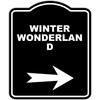 WINTER WONDERLAND Black Sign Arrow Right Aluminum Composite Sign 8.5