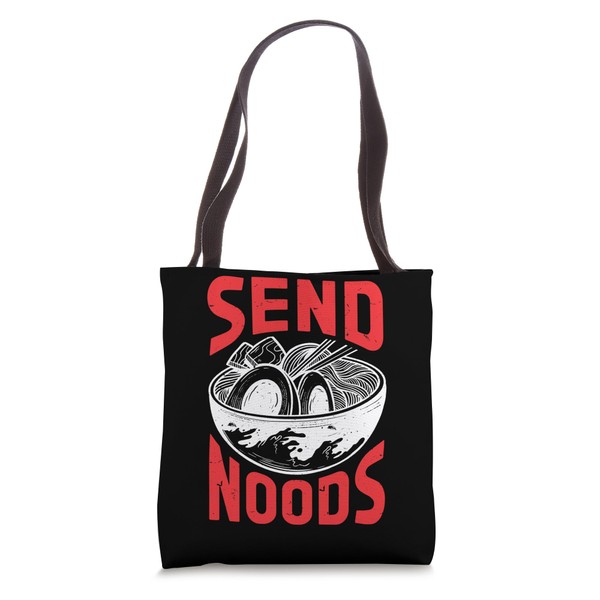 Send Noods Funny Japanese Ramen Noodle Tote Bag