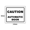 8 Pack - Caution Automatic Door Sticker Signs - 90mm
