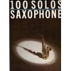 100 Solos: Saxophone