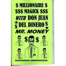 DON JUAN DEL DINERO MR. MONEY MILLIONAIRE MAGICK book S. Rob occult folk saint