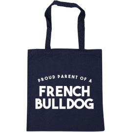 Hippowarehouse Proud Parent Of A French Bulldog Tote Shopping Gym Beach Bag 42cm x38cm, 10 litres