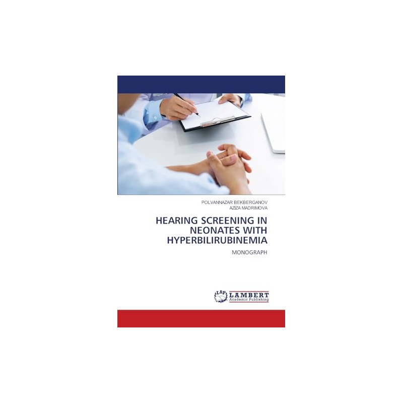 Hearing Screening in Neonates with Hyperbilirubinemia
