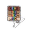 Funny Nurse Badge Reel, All Bodies Deserve Equal Healthcare Badge