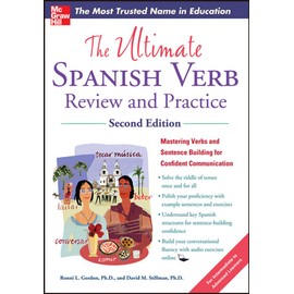 The Ultimate Spanish Verb Review and Practice, Second Edition (Ultimate Review and Practice)