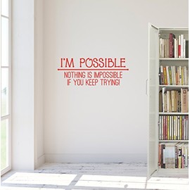 30"x12" IÍm Possible Nothing is Impossible If You Keep Trying Motivate Success Teaching Wall Decal Sticker Art Mural Home Decor