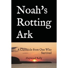 Noah's Rotting Ark