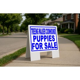 Treeing Walker Coonhound Puppies For Sale Blue Folding Coroplast A-Frame with Double-Sided 23in x23in