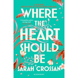 Where the Heart Should Be: The Times Children's Book of the Week