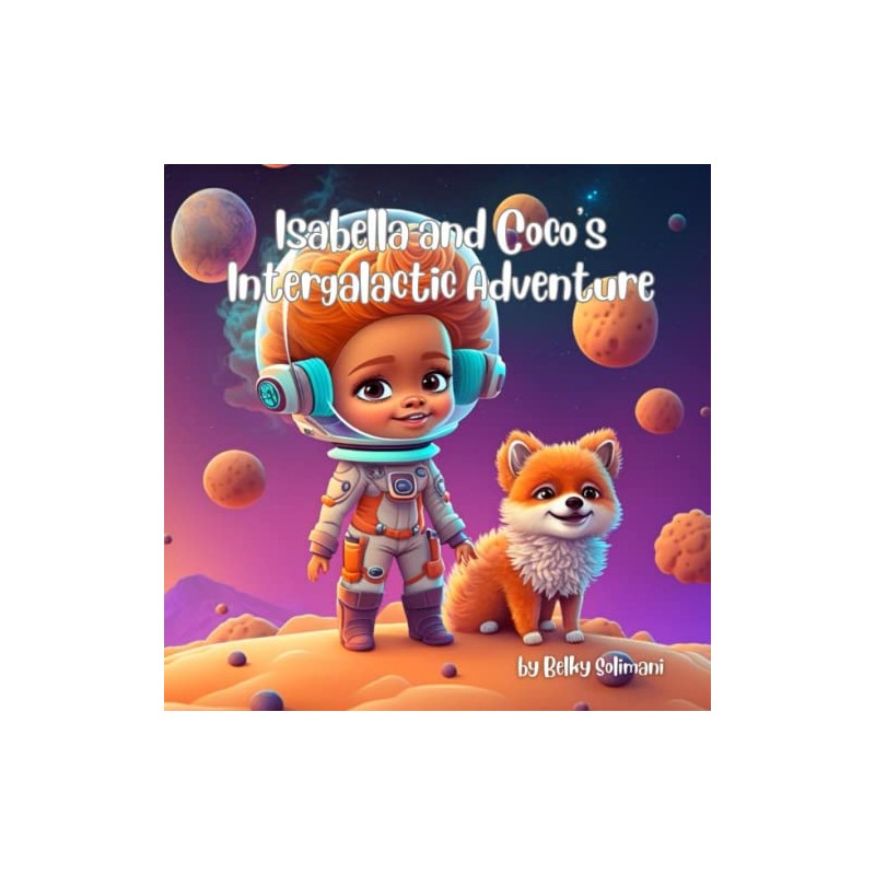 Isabella and Coco's Intergalactic Adventure