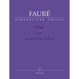 Fauré: Pavane, Op. 50 (Version for Piano)
