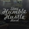 Applicable Pun Stay Humble Hustle Hard - Vinyl Decal for