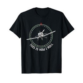 This Is How I Roll Funny Pilot Aviation Airplane T-Shirt
