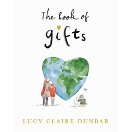 The Book of Gifts: The beautiful gift book and Sunday Times bestseller, with pictures, thoughts and inspiration to help you through everyday
