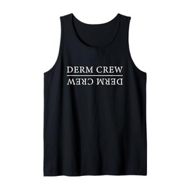 Vintage Derm Crew Dermatologist Derm Nurse Dermatology Tank Top