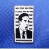 Funny Metal Enamel Brooch Pin with "No! God! No God