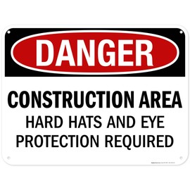 Danger Construction Area Hard Hats And Eye Protection Required OSHA Sign, 18x24 Inches, 55 mil thick HDPS (high density polystyrene), Made in USA by My Sign Center