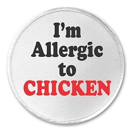 A&T Designs I'm Allergic to CHICKEN 3" Sew On Patch Meat Vegan Allergy