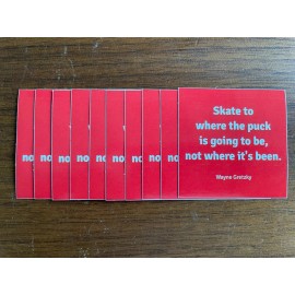 Unbranded (10) Wayne Gretzky Quote Stickers 2”x2” “Skate To Where The Puck Is Going To Be”