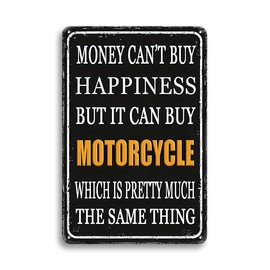 Letnspk Funny Garage Signs for Men - Money Can't Buy Happiness But It Can Buy Motorcycle, Vingate Tin Sign for Man Cave, Home Bar, Biker Room Wall Decor, Motorcycle Gifts for Men Riders, 8 x 12 inch