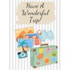Greeting Card Have A Wonderful Trip - And Make A