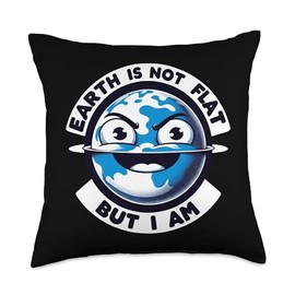 Earth Is Not Flat Humor Planet Design Throw Pillow