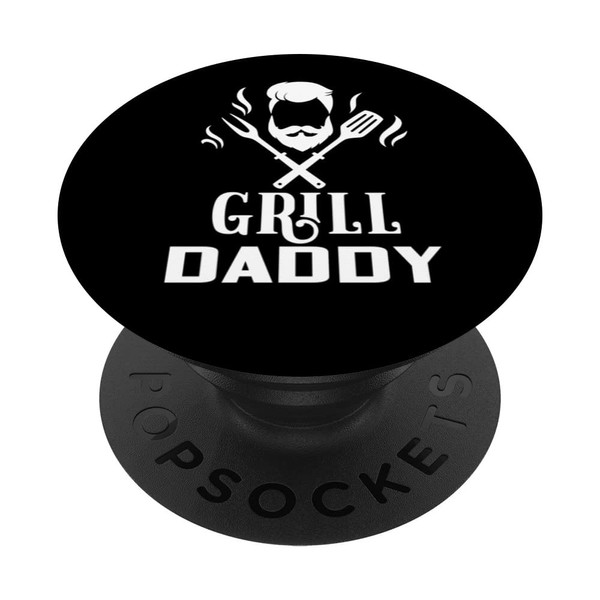 Grill Daddy Funny BBQ Grilling PopSockets Swappable PopGrip
