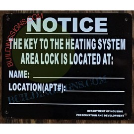 BuildingSigns.com HPD Sign- Key to The Heating System Sign(Black,7X8