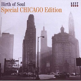 Birth Of Soul-Special Chicago Edition