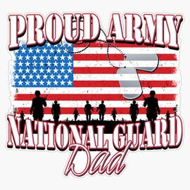 HOF Trading Proud Army National Guard Dad, USA Military Armed Forces, Patriotic American Flag, Patriotism Red, White, Blue Design Vinyl Sticker Waterproof Decal Laptop Wall Window Bumper Sticker 5"